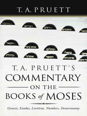 cover image of T. A. Pruett's Commentary on the Books of Moses